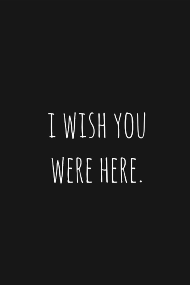 I wish you. Цитаты на английском. Цитаты на английском. Wish you were here travis. Wish you were here astroworld.